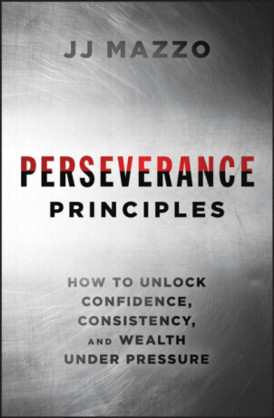 Perseverance Principles - J. J. Mazzo