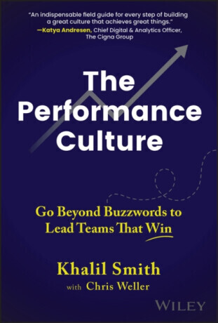 The Performance Culture - Chris Weller, Khalil Smith