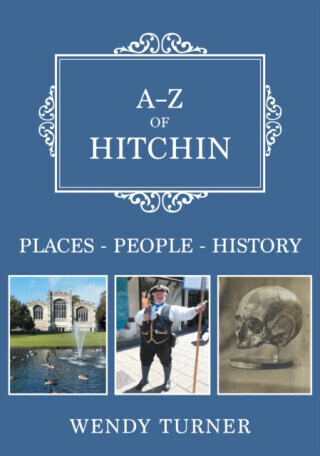 A-Z of Hitchin - Wendy Turner