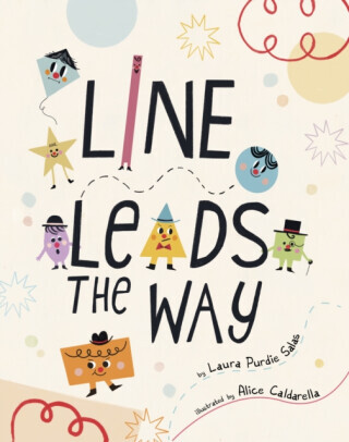 Line Leads the Way - Laura Purdie Salas