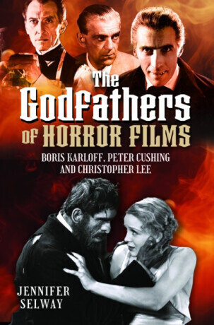 The Godfathers of Horror Films - Jennifer Selway