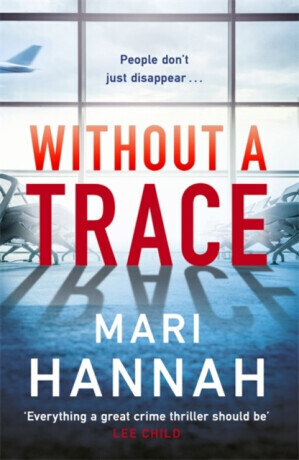 Without a Trace - Mari Hannah