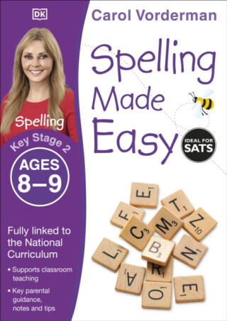 Spelling Made Easy, Ages 8-9 (Key Stage 2) - Carol Vorderman