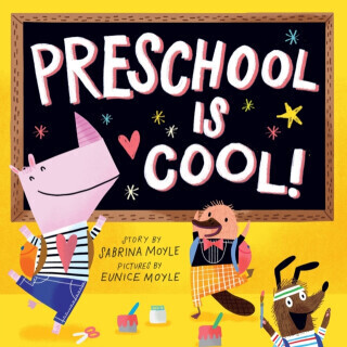 Preschool Is Cool! (A Hello!Lucky Book) - Hello!Lucky, Sabrina Moyle