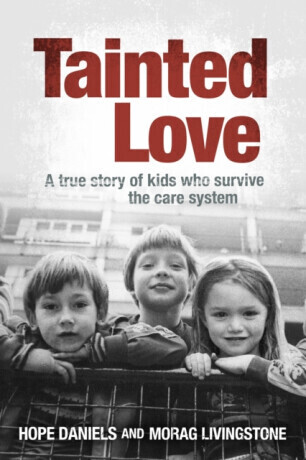 Tainted Love - Hope Daniels, Morag Livingstone