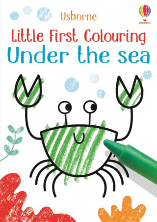 Little First Colouring Under the Sea - Kirsteen Robson