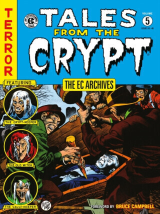 The EC Archives: Tales from the Crypt Volume 5 - Jack Davis, Carl Wessler, Graham Ingels