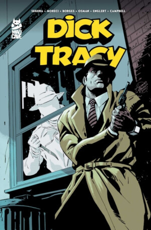 Dick Tracy Vol. 2 - Michael Moreci, Alex Segura