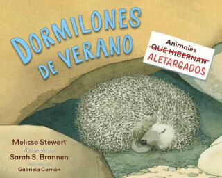 Dormilones de verano - Melissa Stewart, Sarah S. Brannen