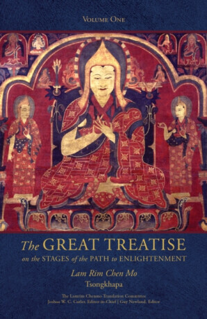 The Great Treatise on the Stages of the Path to Enlightenment (Volume 1) - Joshua Cutler, Tsongkhapa