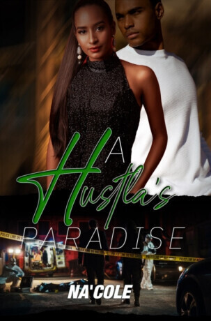 A Hustlaâ€™s Paradise - Na'cole