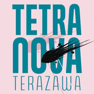 Tetra Nova - Sophia Terazawa