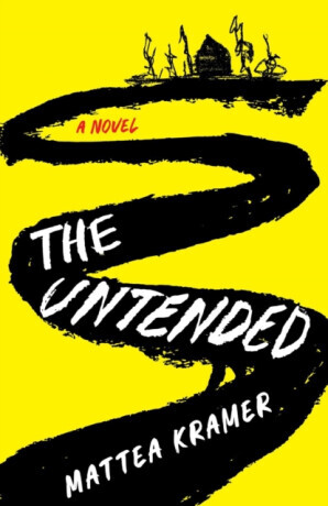 The Untended - Mattea Kramer