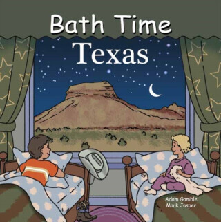 Bath Time Texas - Adam Gamble, Mark Jasper