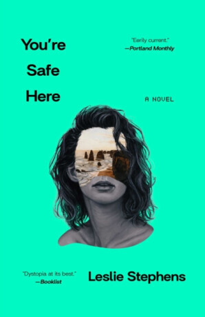 You're Safe Here - Leslie Stephens