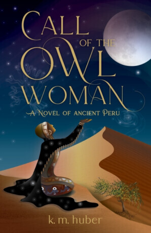 Call of the Owl Woman - K. M. Huber