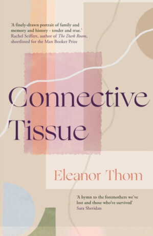 Connective Tissue - Eleanor Thom