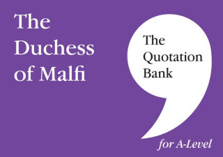 The Quotation Bank: The Duchess of Malfi - Esse Publishing, Heidi Drake
