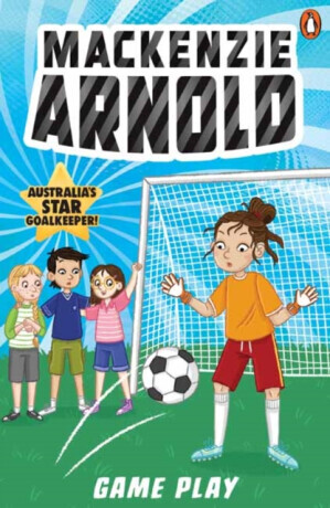 Mackenzie Arnold 4: Game Day - Mackenzie Arnold