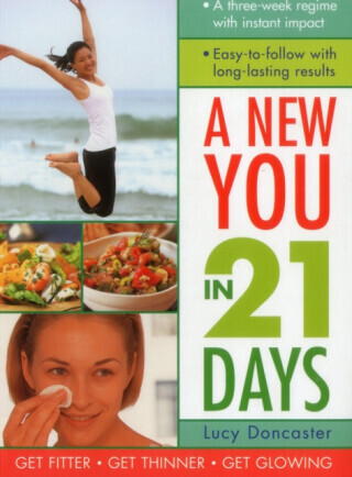 New You in 21 Days - Lucy Doncaster