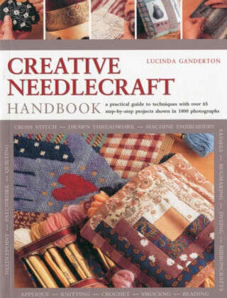 Creative Needlework Handbook - Lucinda Ganderton