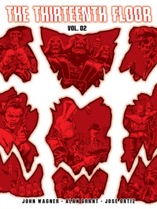 The Thirteenth Floor Volume Two - John Wagner, Alan Grant, Jose Ortiz