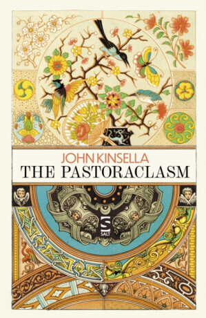 The Pastoraclasm - John Kinsella