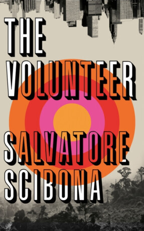 The Volunteer - Salvatore Scibona