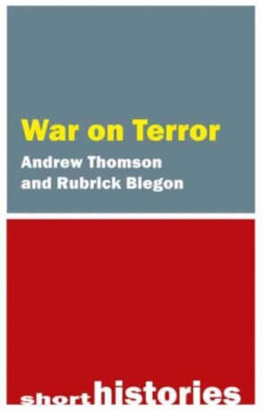 The War on Terror - Andrew Thomson, Rubrick Biegon