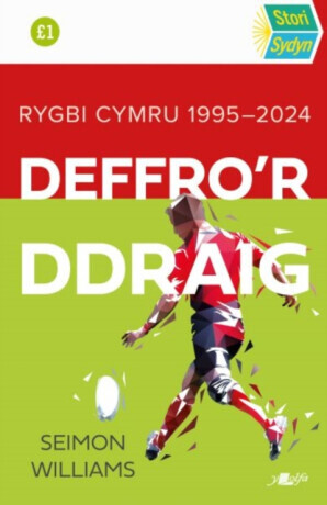 Stori Sydyn: Deffro'r Ddraig - Seimon Williams