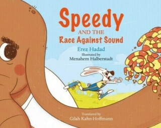 Speedy and the Race against Sound - Erez Hadad