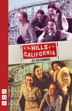 The Hills of California - Jez Butterworth