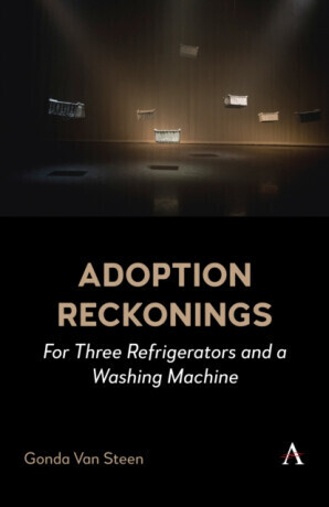 Adoption Reckonings - Gonda Van Steen