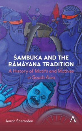 Sambuka and the Ramayana Tradition - Aaron Sherraden
