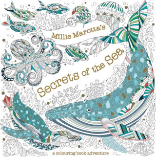 Millie Marotta's Secrets of the Sea - Millie Marotta