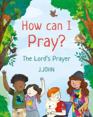 How Can I Pray? - J. John