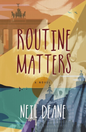 Routine Matters - Deane Neil