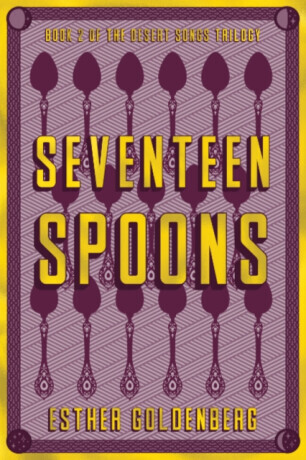 Seventeen Spoons - Esther  Goldenberg