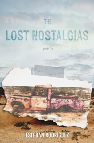The Lost Nostalgias - Esteban Rodriguez