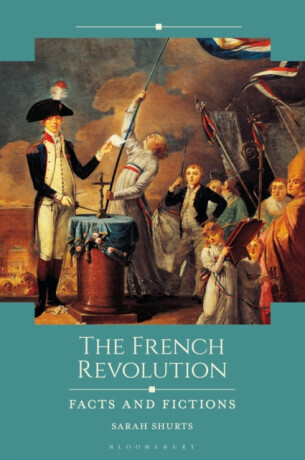 The French Revolution - Professor Sarah  Shurts