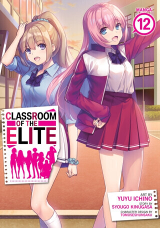 Classroom of the Elite (Manga) Vol. 12 - Kinugasa Syougo
