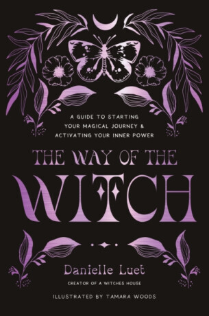 The Way of the Witch - Danielle Luet