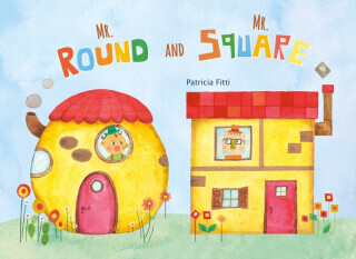 Mr. Round and Mr. Square - Patricia Fitti