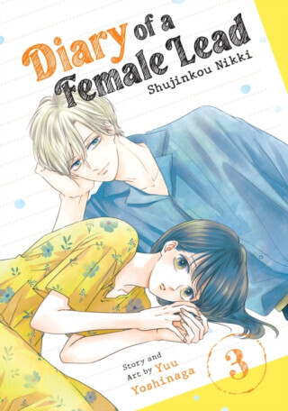 Diary of a Female Lead: Shujinkou Nikki Vol. 3 - Yuu Yoshinaga