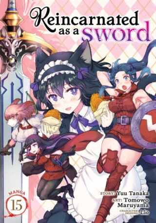 Reincarnated as a Sword (Manga) Vol. 15 - Yuu Tanaka