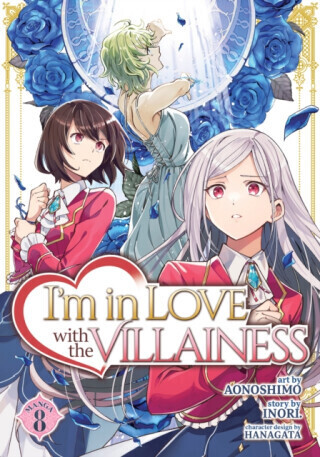 I'm in Love with the Villainess (Manga) Vol. 8 - Inori