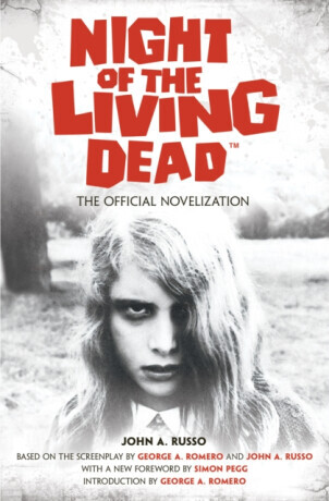 Night of the Living Dead: The Official Novelization - John Russo
