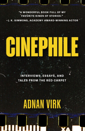 Cinephile - Adnan Virk