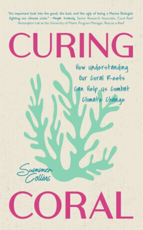Curing Coral - SUMMER BROOKS