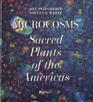 Microcosms - Jill Pflugheber, Steven F. White